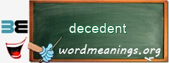 WordMeaning blackboard for decedent